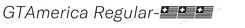GTAmerica Regular字体转换
